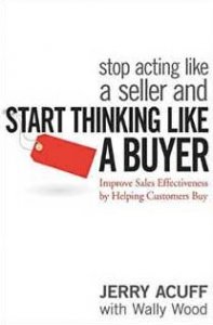 Stop-acting-like-a-seller-and-start-thinking-like-a-buyer